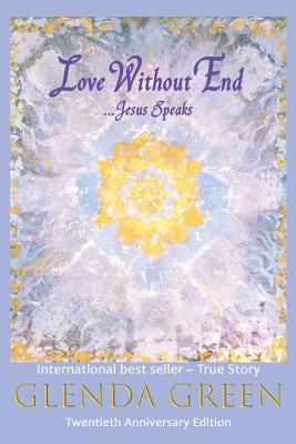 Love Without End: Jesus Speaks... (Paperback)