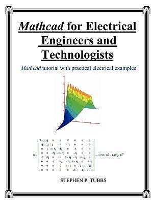 MathCAD for Electrical Engineers and Technologists