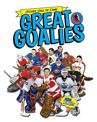 Great Goalies (Hockey Hall of Fame Kids) (Paperback)