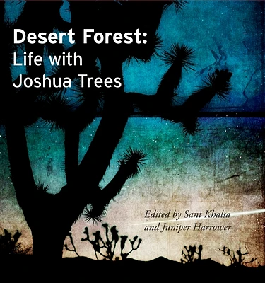 Desert Forest: Life with Joshua Trees (Paperback)