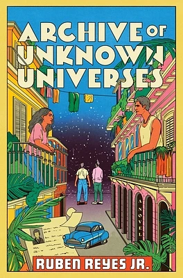 Archive of Unknown Universes: A Novel (Hardcover)