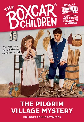 The Pilgrim Village Mystery (The Boxcar Children Mystery & Activities Specials #5) (Paperback)