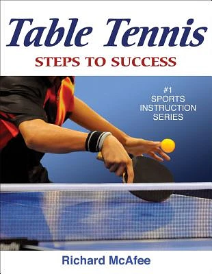 Table Tennis: Steps to Success (STS (Steps to Success Activity) (Paperback)