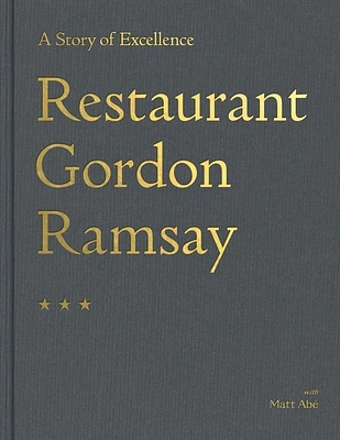 Restaurant Gordon Ramsay: A Story of Excellence (Hardcover)