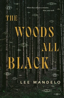 The Woods All Black (Hardcover)