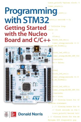 Programming with Stm32: Getting Started with the Nucleo Board and C/C++ (Paperback)