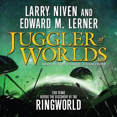 Juggler of Worlds (Ringworld Prequels #2) (Compact Disc)