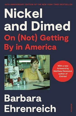 Nickel and Dimed: On (Not) Getting By in America (20th Anniversary Edition) (Paperback)