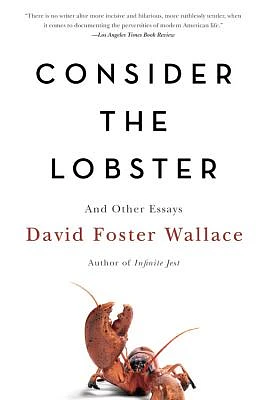 Consider the Lobster: And Other Essays (Paperback)