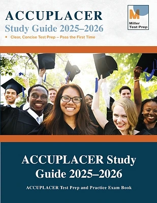 ACCUPLACER Study Guide: ACCUPLACER Test Prep and Practice Exam Book (Paperback)