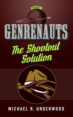 The Shootout Solution: Genrenauts Episode 1 (Paperback)