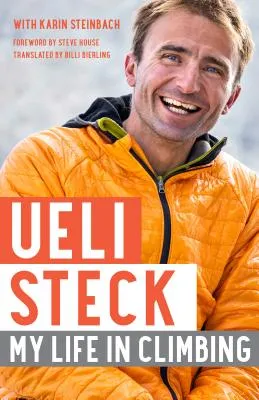 Ueli Steck: My Life in Climbing