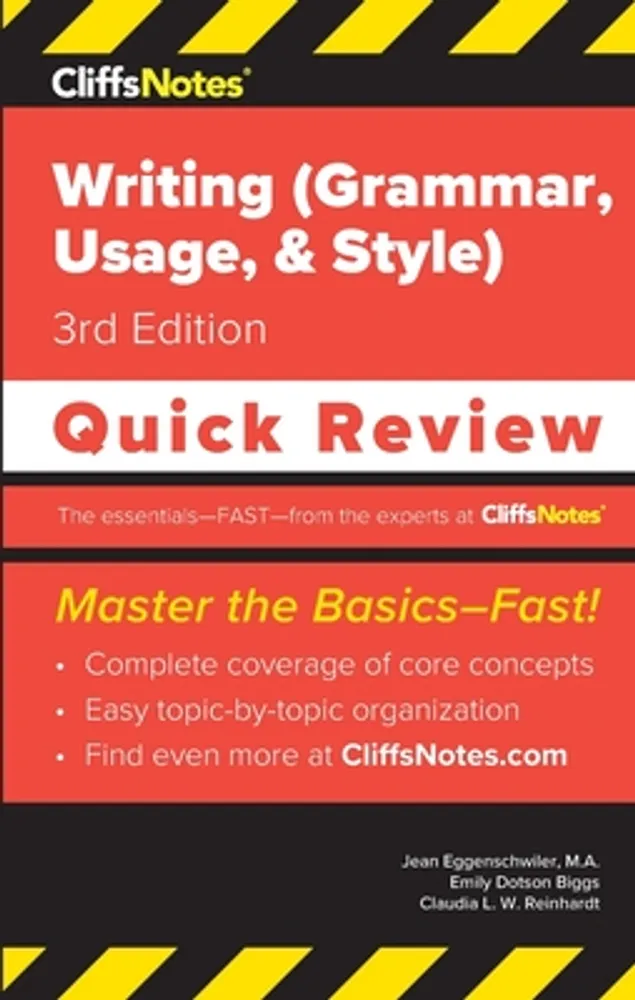 CliffsNotes Writing (Grammar, Usage, and Style): Quick Review