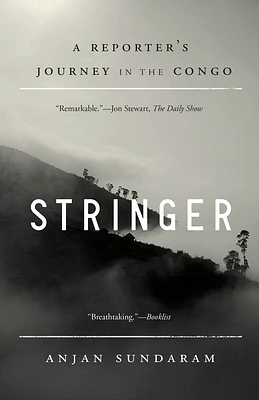 Stringer: A Reporter's Journey in the Congo (Paperback)