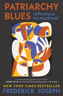 Patriarchy Blues: Reflections on Manhood (Paperback)