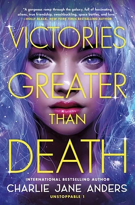 Victories Greater Than Death (Unstoppable #1) (Paperback)