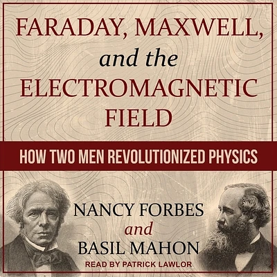 Faraday, Maxwell