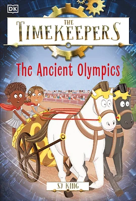 The Timekeepers: The Ancient Olympics (Timekeepers  #2) (Paperback)