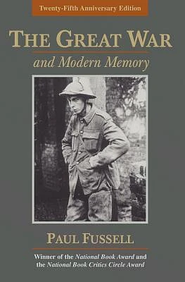 The Great War and Modern Memory (Paperback)