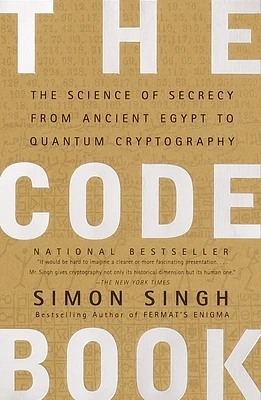 The Code Book: The Science of Secrecy from Ancient Egypt to Quantum Cryptography (Paperback)