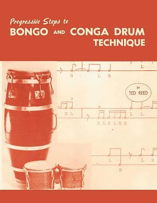 Progressive Steps to Bongo and Conga Drum Technique (Paperback)