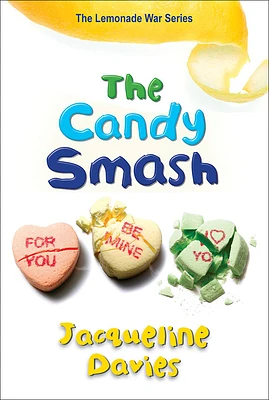 Candy Smash (Lemonade War #4) (Prebound)