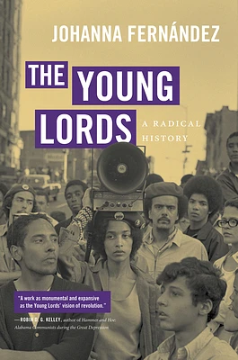 The Young Lords: A Radical History (Paperback)