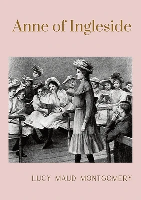 Anne of Ingleside: unabridged edition (Paperback)