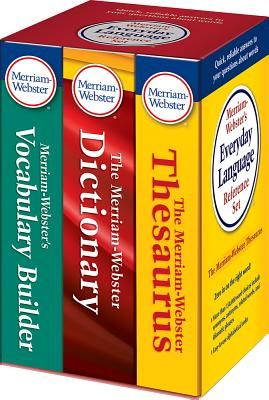 Merriam-Webster's Everyday Language Reference Set: Includes: The Merriam-Webster Dictionary, the Merriam-Webster Thesaurus, and the Merriam-Webster Vo (Boxed Set)