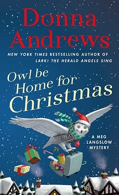 Owl Be Home for Christmas: A Meg Langslow Mystery (Meg Langslow Mysteries #26) (Mass Market)