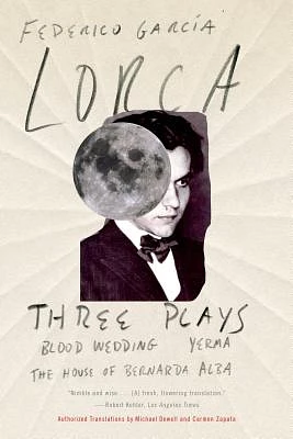 Three Plays: Blood Wedding; Yerma; The House of Bernarda Alba (FSG Classics) (Paperback)