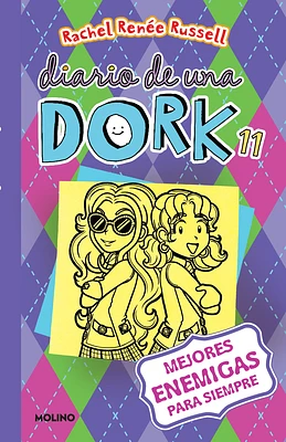 Mejores enemigas para siempre / Dork Diaries: Tales from a Not-So-Friendly Frenemy (Diario De Una Dork #11) (Paperback)