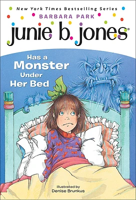 Junie B. Jones Has a Monster Under Her Bed (Prebound)