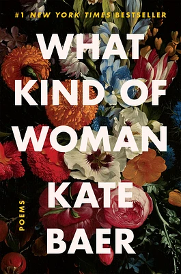 What Kind of Woman: Poems (Hardcover)