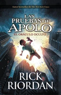 Las pruebas de Apolo, Libro 1: El oráculo oculto: The Trials of Apollo, Book 1 - Spanish-language Edition (Paperback)