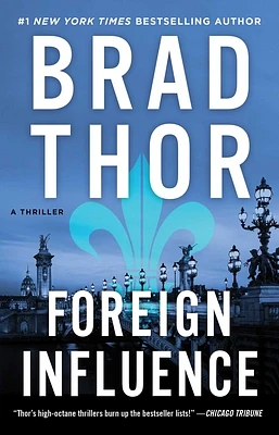 Foreign Influence: A Thriller (The Scot Harvath Series #9) (Paperback)