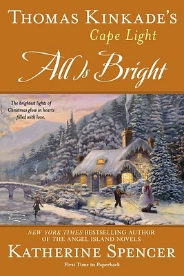 Thomas Kinkade's Cape Light: All is Bright (A Cape Light Novel #15) (Paperback)