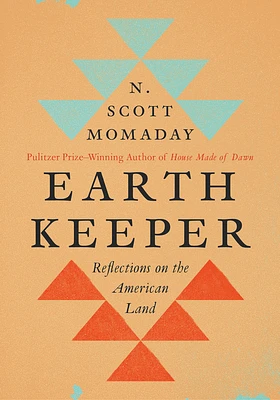 Earth Keeper: Reflections on the American Land (Hardcover)