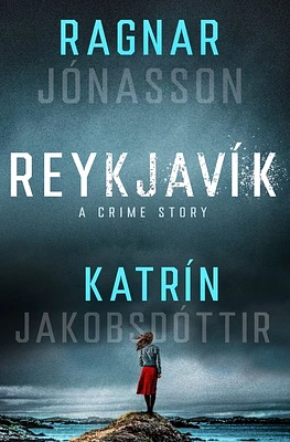 Reykjavík: A Crime Story (Hardcover)