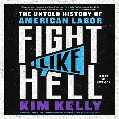 Fight Like Hell: The Untold History of American Labor (Compact Disc)