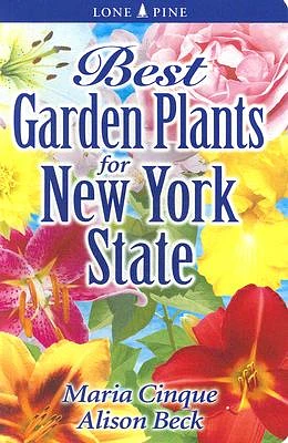 Best Garden Plants for New York State (Best Garden Plants For...) (Paperback)