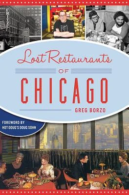 Lost Restaurants of Chicago (American Palate) (Paperback)