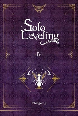 Solo Leveling, Vol. 4 (novel) (Solo Leveling (novel) #4) (Paperback)