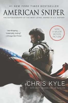 American Sniper [Movie Tie-in Edition]: The Autobiography of the Most Lethal Sniper in U.S. Military History (Paperback)