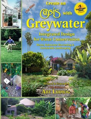 Create an Oasis with Greywater (Paperback)