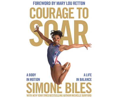 Courage to Soar: A Body in Motion