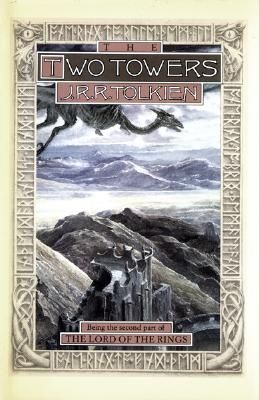 The Two Towers: Being the Second Part of The Lord of the Rings (Hardcover)