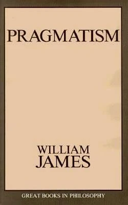 Pragmatism (Great Books in Philosophy) (Paperback)