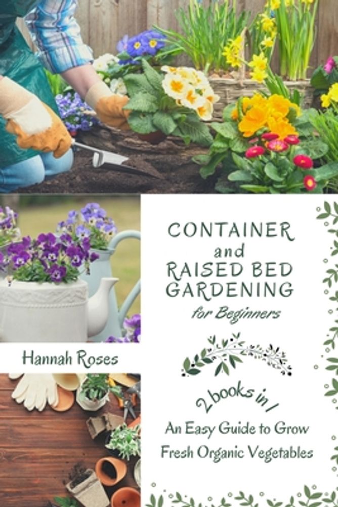 A Complete Guide to Vegetable Container Gardening for Beginners