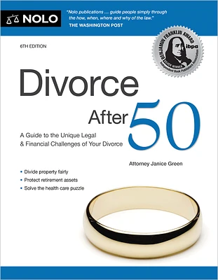 Divorce After 50: A Guide to the Unique Legal and Financial Challenges of Your Divorce (Paperback)